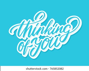 Thinking Of You. Lettering.