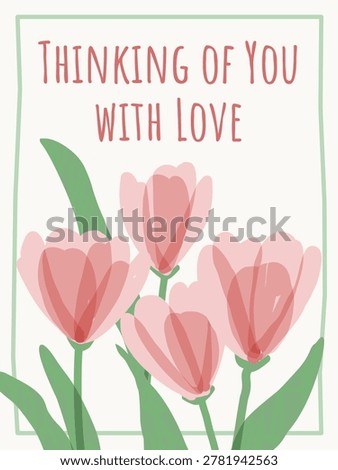 Thinking of You with Love Greeting Card with Hand Drawn Pink Tulip Flowers Vector Illustration
