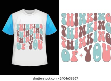 Thinking of You retro t shirt design