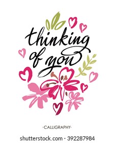 Thinking of you. Vector brush calligraphy. Handwritten ink lettering. Hand drawn design elements. White background