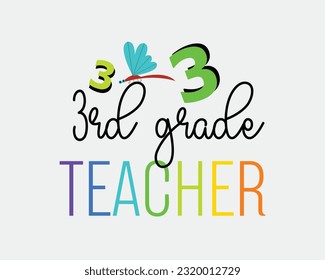 Third 3rd Grade Teacher quote retro typographic Sublimation art on white background