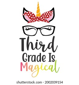 Third Grade is Magical Unicorn Funny Back To School Kids