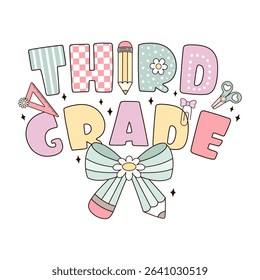 Third grade shirt design, Retro back to school, First day of school, Coquette teacher hand drawn vector illustration in flat style.