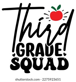 Third Grade Squad T shirt design Vector File