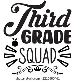 Third Grade Squad T-shirt Design Vector File.