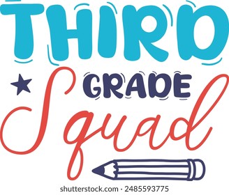  Third grade squad T-shirt Design.