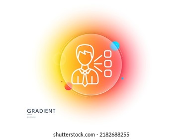 Third Party Line Icon. Gradient Blur Button With Glassmorphism. Team Leader Sign. Business Conversation Symbol. Transparent Glass Design. Third Party Line Icon. Vector