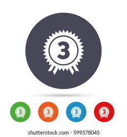 Third place award sign icon. Prize for winner symbol. Round colourful buttons with flat icons. Vector