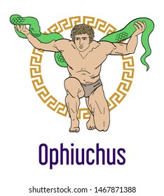 The thirteenth mysterious astrological sign of the zodiac Ophiuchus. Astrology (Horoscope). Constellation of stars. Young strong ancient man holding snake. Vector illustration.