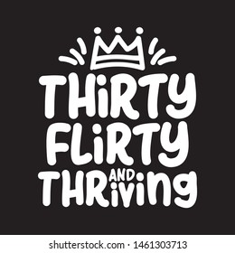 Thirty Flirty And Thriving Design Typography 