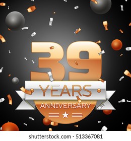 Thirty nine years anniversary celebration background with silver ribbon confetti and circles. Anniversary ribbon. Vector illustration.