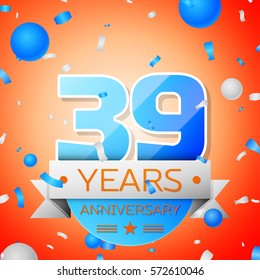 Thirty nine years anniversary celebration on orange background. Anniversary ribbon