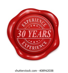 thirty years experience 3d illustration red wax seal over white background