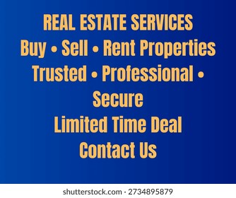 This ad highlights professional real estate services for buying, selling, and renting properties, offering a secure and trusted experience with an exclusive, limited-time promotional offer. Contact their team today to secure the best deal on your next dream home or investment property.