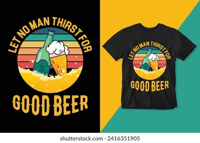 This ain't your average bar tee. This is a statement piece for those who demand the best in their beer. Let the world know where you stand with this eye-catching graphic