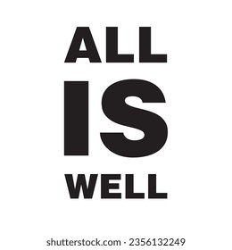 This is a All is well typography design.