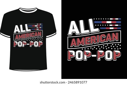 Esto es increíble todo el diseño de camiseta pop-pop americano para la gente inteligente. Diseño de camiseta de día Independiente de moda de Estados Unidos. Plantilla de diseño de camiseta para el día Independiente.