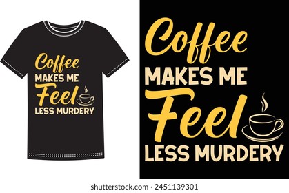 This is amazing coffee t-shirt design for smart people. Coffee t-shirt design vector. T-shirt Design template for Father's day.