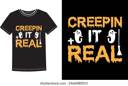 This is amazing creeping it real t-shirt design for smart people. Trendy Halloween Pumpkin Boo Ghost t shirt design template.