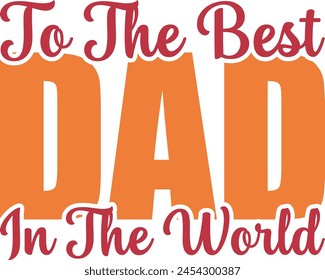 This is amazing Father's Day t-shirt design for smart people. Father's day t-shirt design vector. T-shirt Design template for Father's day.