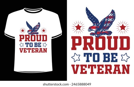 This is amazing proud to be veteran t-shirt design for smart people. Trendy USA Independence day t shirt design. T-shirt Design template for Independence day.