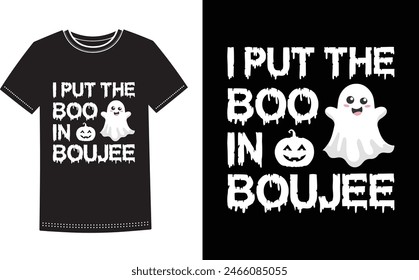 Esto es increíble que puse boo en diseño de camiseta boujee para gente inteligente. Plantilla de diseño de camiseta de Halloween Pumpkin Boo Ghost de moda.