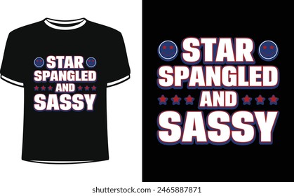  This is amazing star spangled and sassy t-shirt design for smart people. Trendy USA Independence day t shirt design. T-shirt Design template for Independence day.