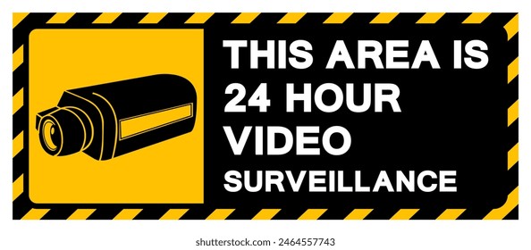 This Area Is 24 Hour Video Surveillance Symbol Sign, Vector Illustration, Isolate On White Background Label. EPS10