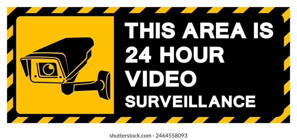 This Area Is 24 Hour Video Surveillance Symbol Sign, Vector Illustration, Isolate On White Background Label. EPS10