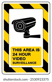 This Area Is 24 Hour Video Surveillance Symbol Sign, Vector Illustration, Isolate On White Background Label.EPS10