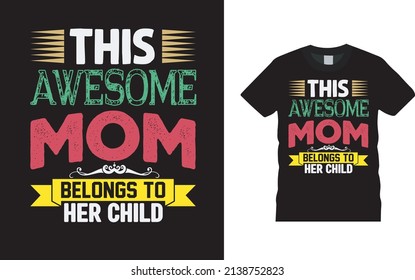 This Awesome Mom T shirt Design