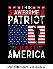 THIS AWESOME PATRIOT BELONGS TO AMERICA