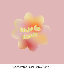 this is bad mean comments gradient typography illustration design poster print