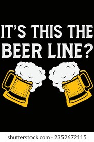 
It's This The Beer Line eps cut file for cutting machine