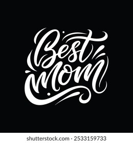 This "Best Mom" silhouette vector design features clean, minimalist typography in a modern style. The elegant cursive text is presented in a sleek, simple format, making it perfect for gifts, cards, o