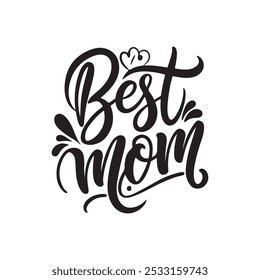 This "Best Mom" silhouette vector design features clean, minimalist typography in a modern style. The elegant cursive text is presented in a sleek, simple format, making it perfect for gifts, cards, o