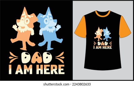 This is best t-shirt. this is dad i am here illustration vector t shirt design. most popular design. best selling design, top trending design.