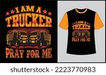 This is best t-shirt. this is trucker t-shirt design. most popular design. best selling design, top trending design.