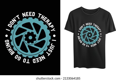This is a Biking and Cycling  Vector Typography T-shirt design.You can use these anywhere you want