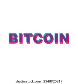 This is a Bitcoin typography design, risograph aesthetic effect artwork, SHOTLISTretro artwork.