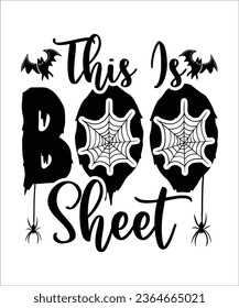 This is Boo Sheet Happy Halloween Shirt Print Template, Witch Bat Cat Scary House Dark Green Riper Boo Squad Grave Pumpkin Skeleton Spooky Trick Or Treat