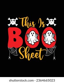 This is Boo Sheet Happy Halloween Shirt Print Template, Witch Bat Cat Scary House Dark Green Riper Boo Squad Grave Pumpkin Skeleton Spooky Trick Or Treat