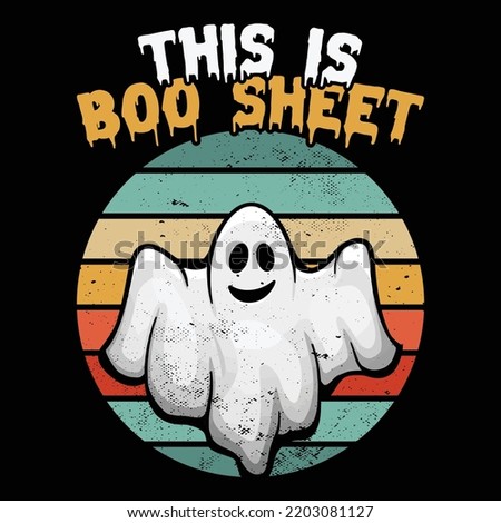 This Is Boo Sheet T Shirt, Halloween Ghost Shirt, Retro Vintage Background Shirt, Happy Halloween Vintage Shirt Print Template