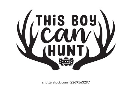 This boy can hunt svg, easter svg, bunny bundle, happy easter bunny svg, easter t shirt, Bunny face, T-SHIRT PNG, vector, spring svg, Egg for Kids, Cut File Cricut, Printable Vector Illustration