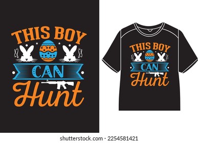 This Boy can hunt T-Shirt Design