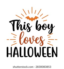 This boy loves halloween typography vector illustration with bat and sunburst rays halloween typography