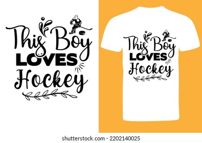 This Boy Loves Hockey svg design