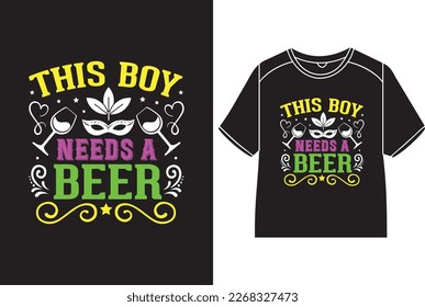 This boy needs a beer T-Shirt Design