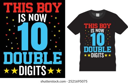 This boy is now 10 double digits soccer football vector graphic t shirt design. soccer football t shirt, soccer shirts, sport t shirts, American football, game day t shirts ready for any print item 