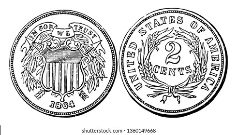 This is the Brass Two Cent Coin, 1864. That coin belongs to the United States, vintage line drawing or engraving illustration.